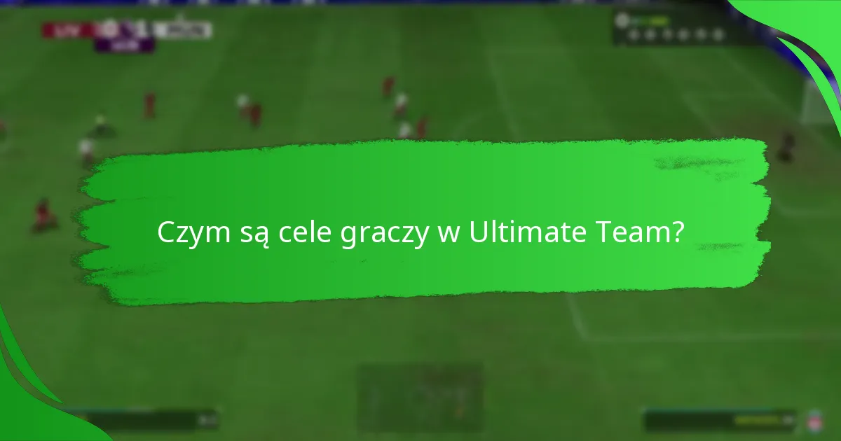 Jak działają nagrody XP w Ultimate Team?