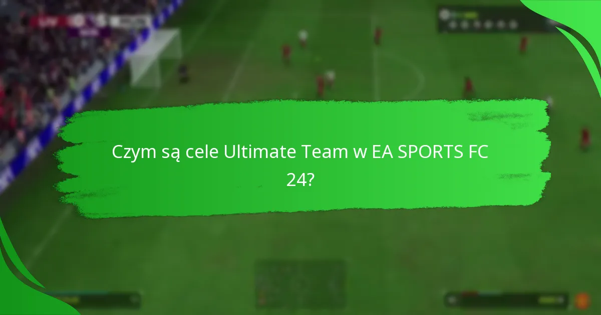 Jak śledzić postępy w celach Ultimate Team?