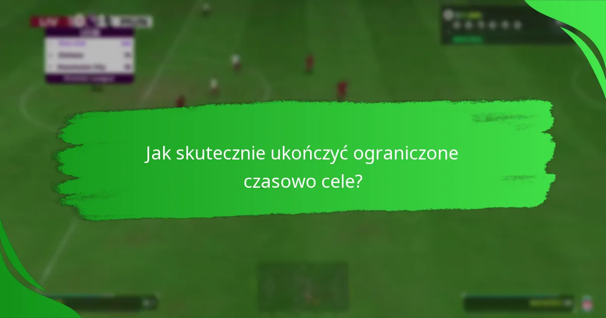 Jakie nagrody mogą zdobyć gracze z ograniczonych czasowo celów?