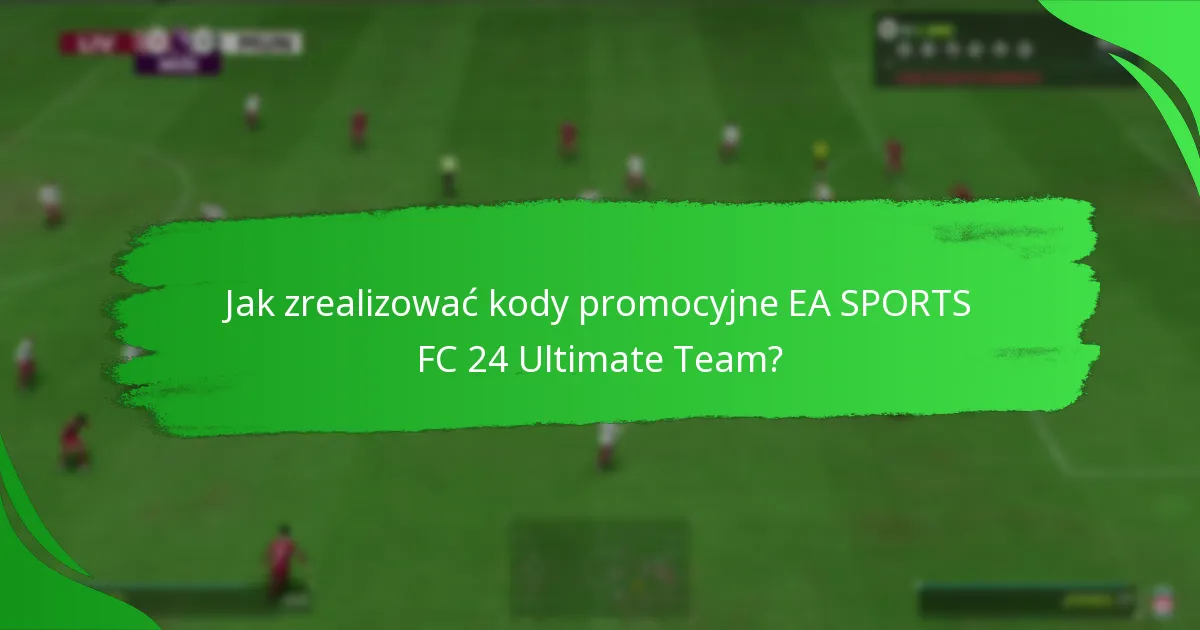 Jakie oferty i paczki są dostępne w EA SPORTS FC 24 Ultimate Team?