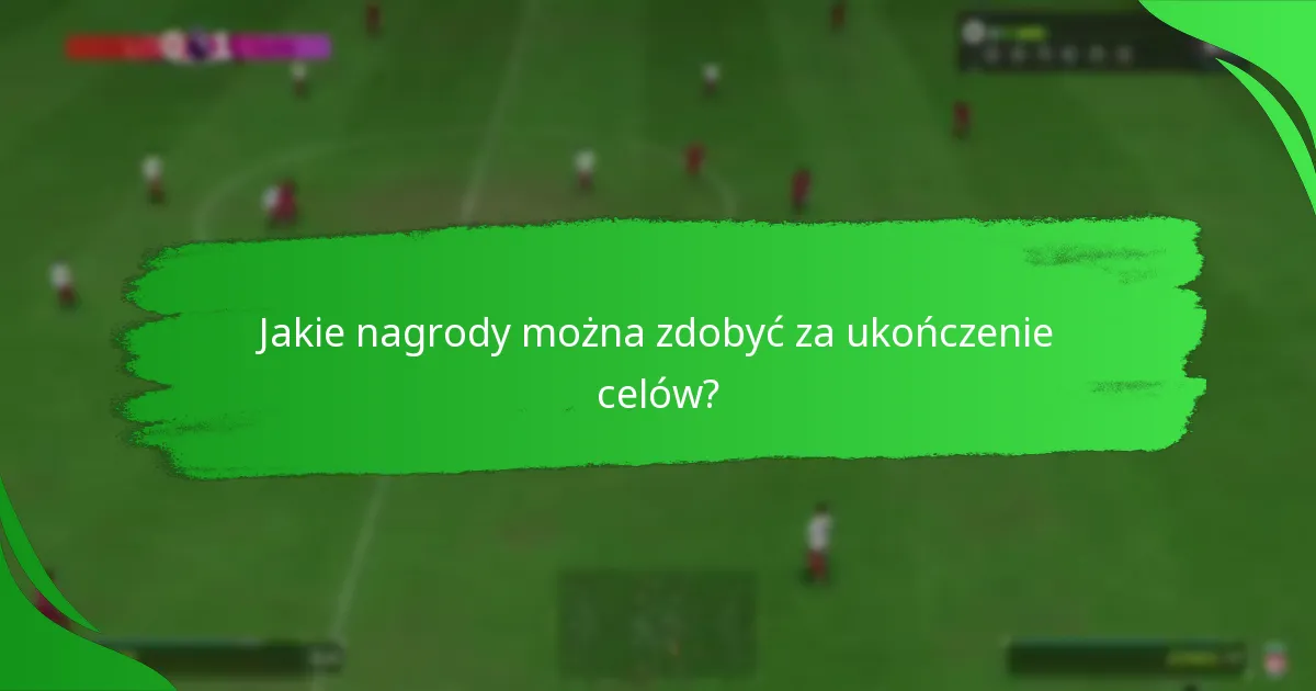 Jakie przedmioty dla graczy są związane z celami Ultimate Team?