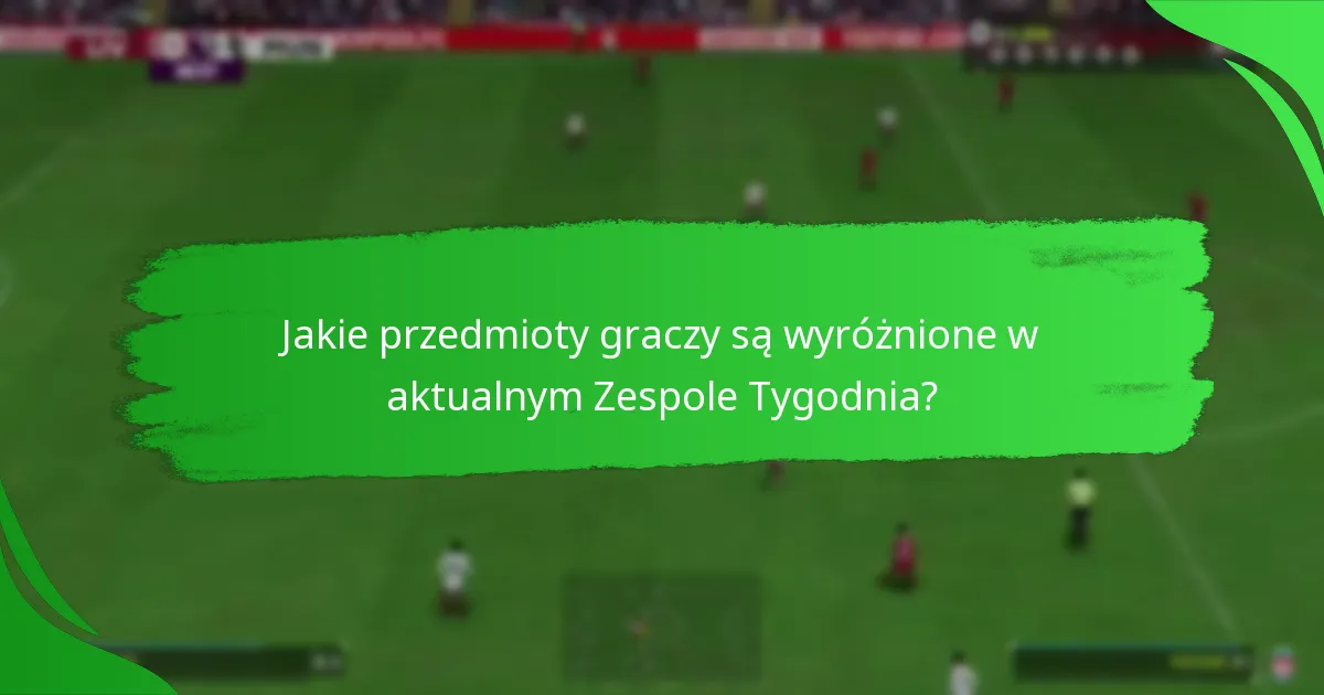 Jakie wyzwania są związane z celami Tygodnia?